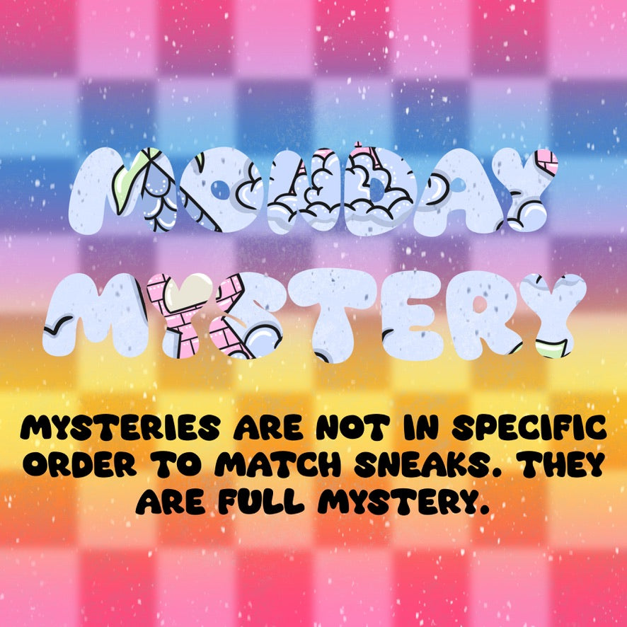Monday 6/9 Mysteries