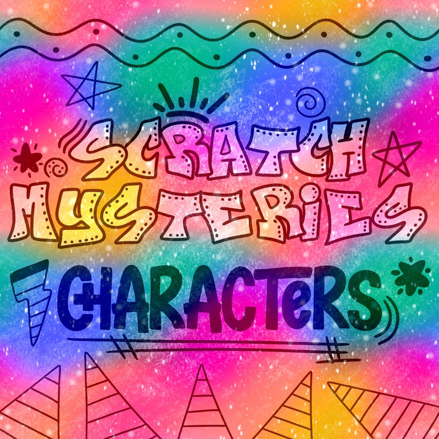 SCRATCH MYSTERIES- CHARACTERS