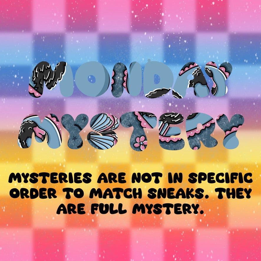 Monday 6/9 Mysteries