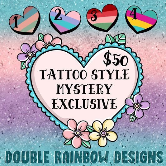 Tattoo Style Mystery Exclusive-