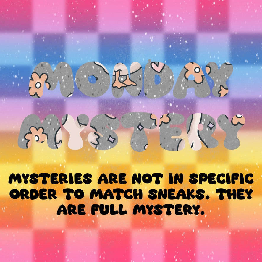 Monday 6/9 Mysteries