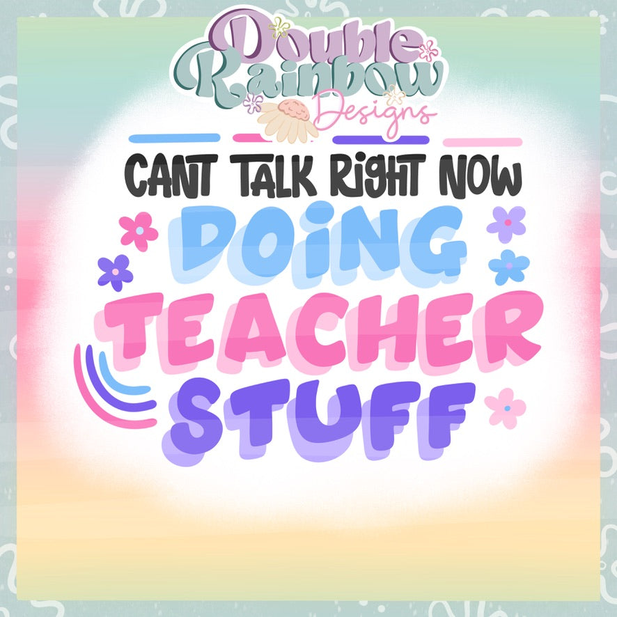doing teacher stuff