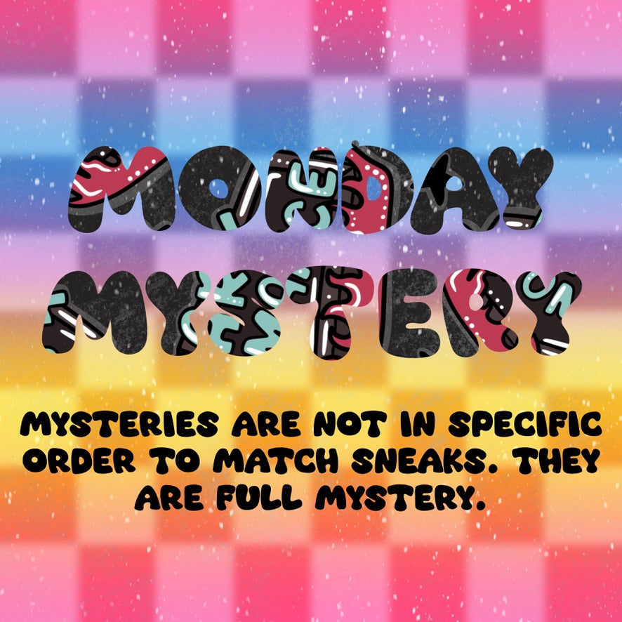 Monday 6/9 Mysteries