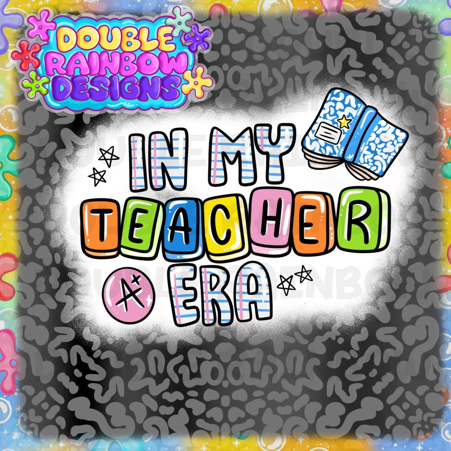 in my teacher era