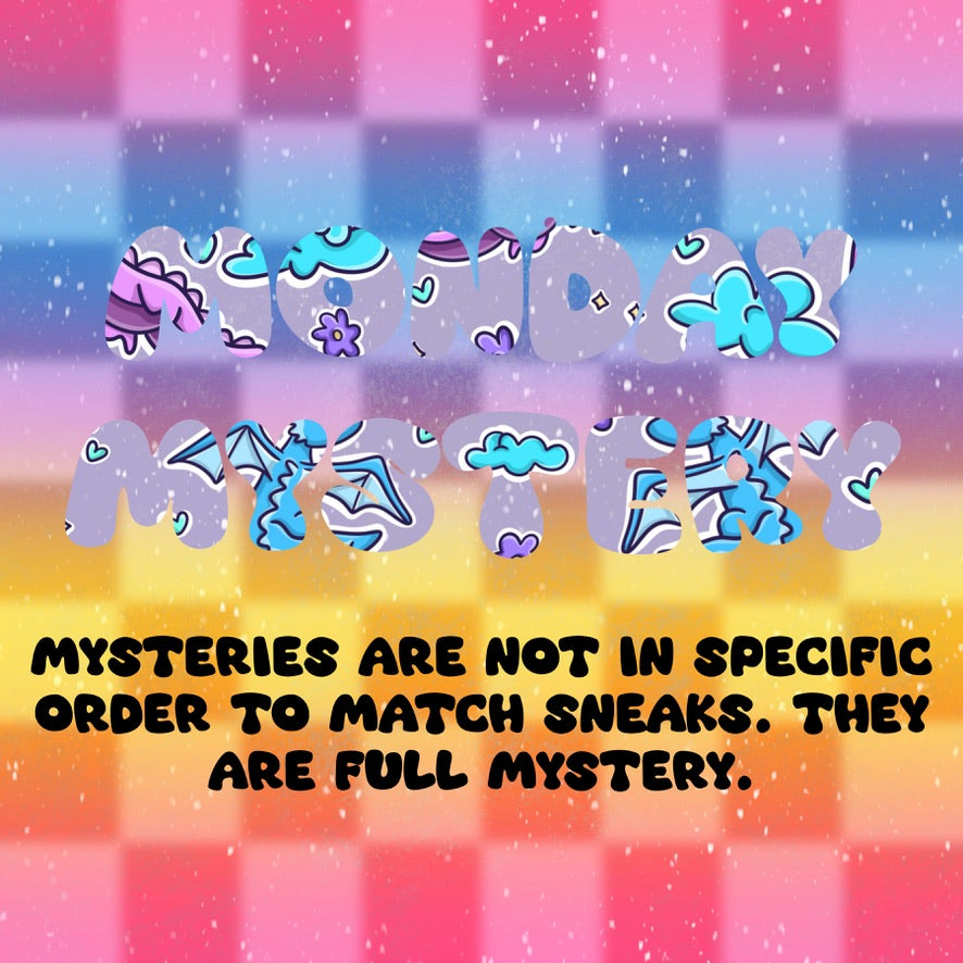 Monday 6/9 Mysteries