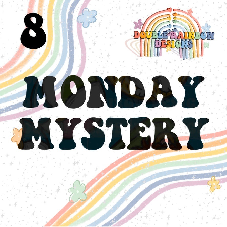Monday Mystery