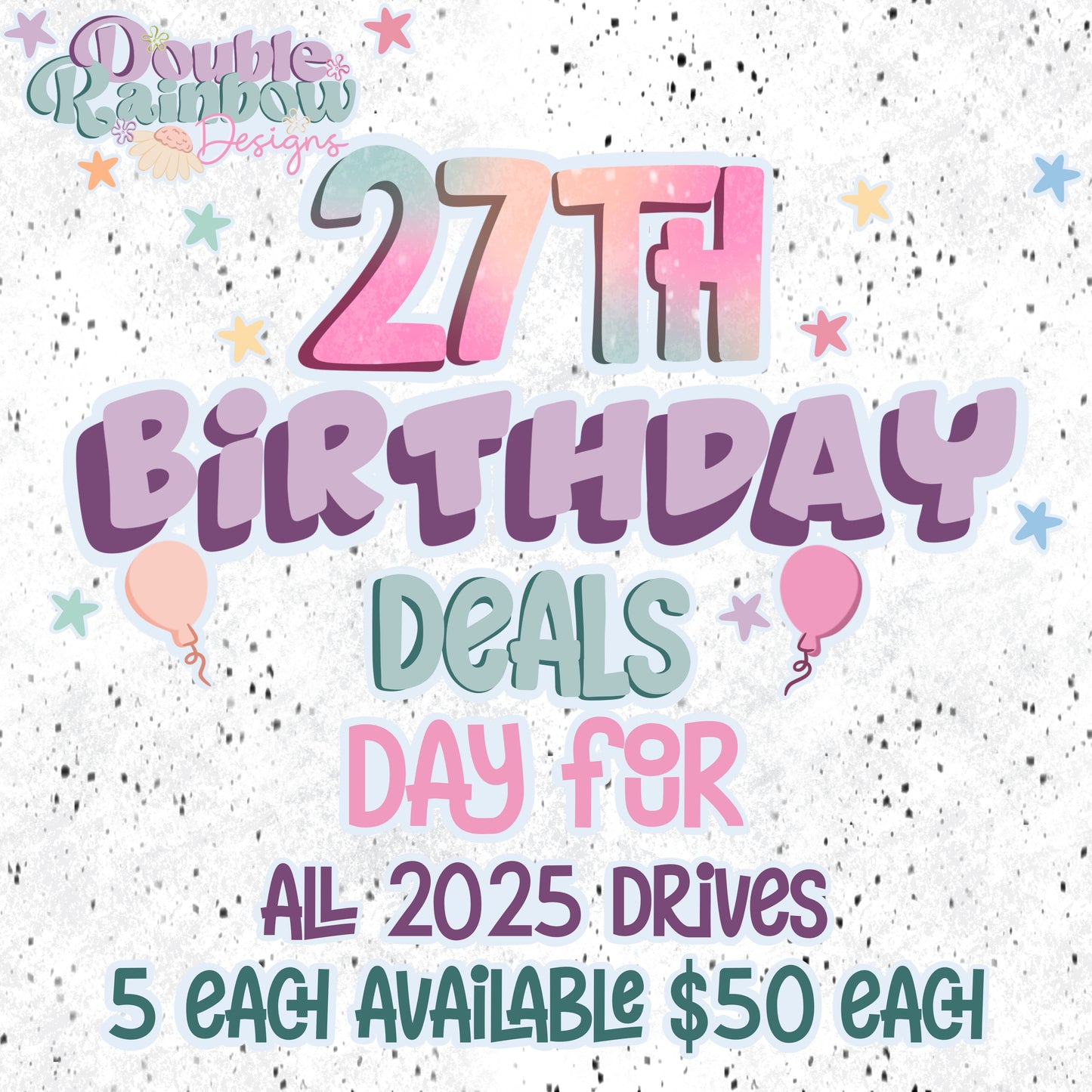 birthday deals drives